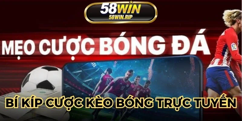 bi-kip-cuoc-keo-bong-truc-tuyen